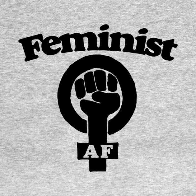 Feminist AF by bubbsnugg